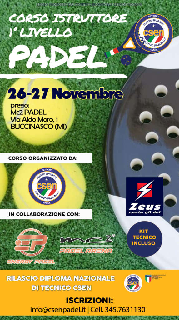 CORSO ISTRUTTORI 1 LIVELLO 26-27 NOVEMBRE Milano – Buccinasco MC2 PADEL
